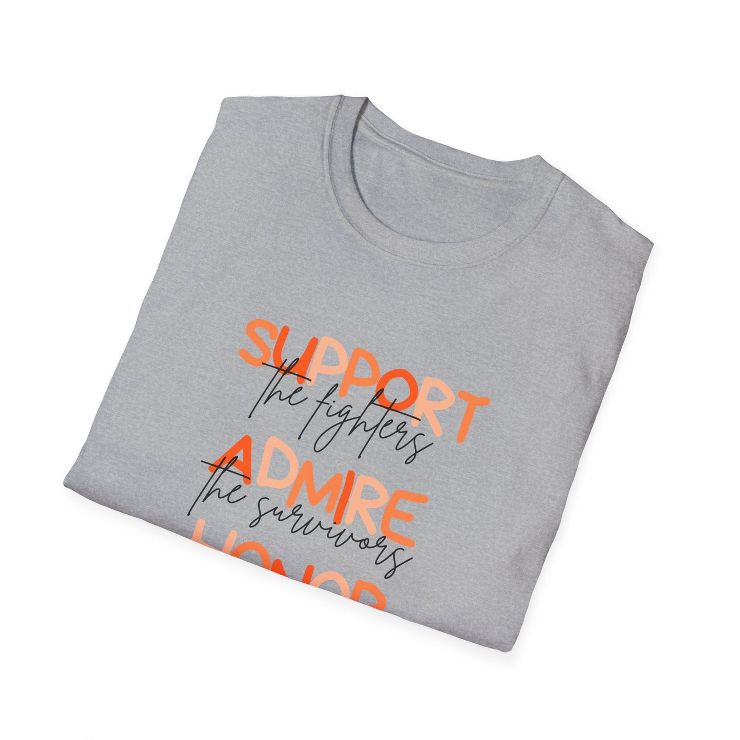 Support, Admire, & Honor Front Only | Unisex Softstyle T-Shirt