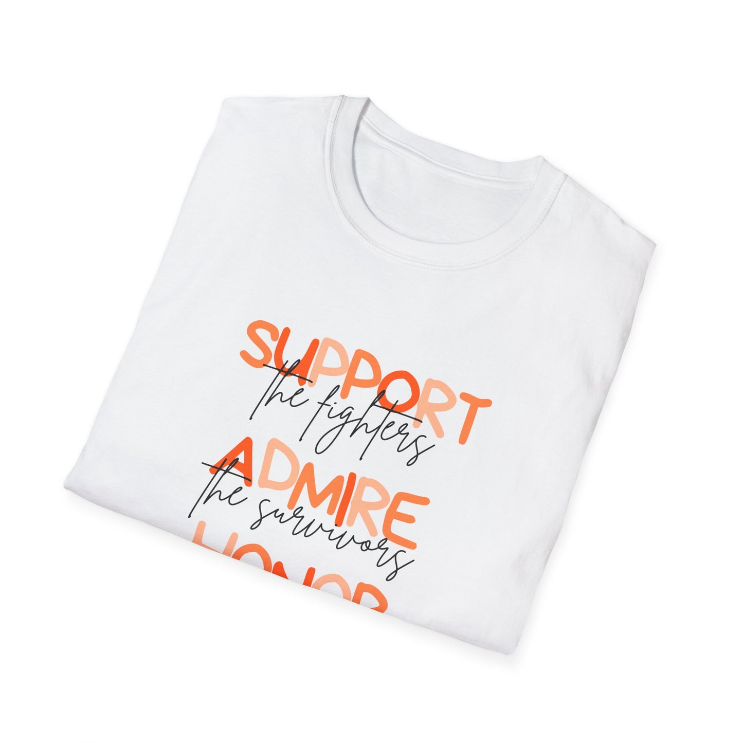 Support, Admire, & Honor Front Only | Unisex Softstyle T-Shirt