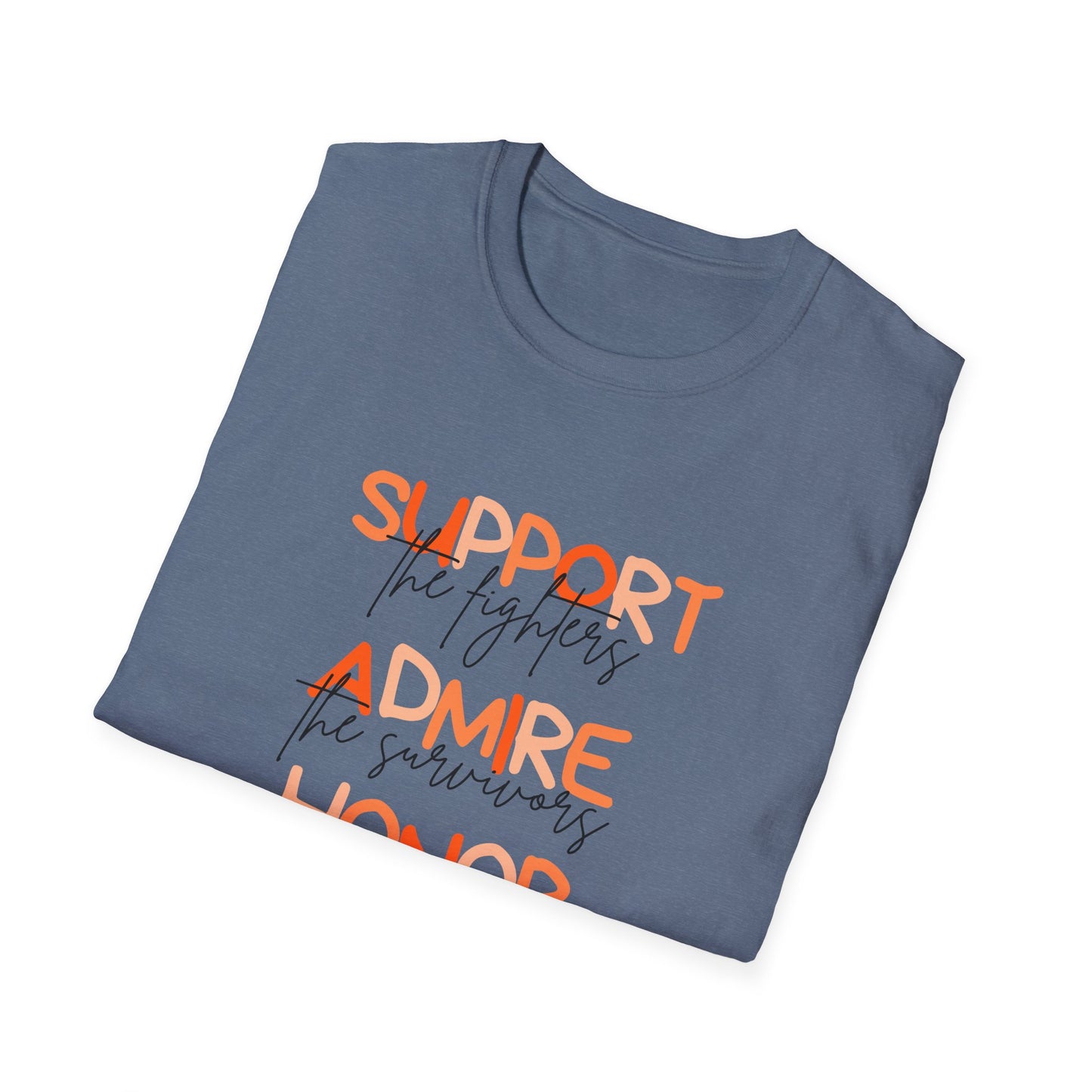 Support, Admire, & Honor Front Only | Unisex Softstyle T-Shirt